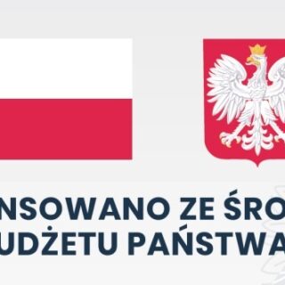 „Flaga Polski oraz godło Rzeczypospolitej Polskiej z napisem: Dofinansowano ze środków budżetu państwa.”