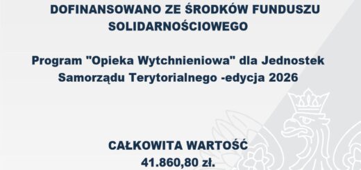 Informacja o dofinansowaniu programu „Opieka” dla JST – edycja 2026 z Funduszu Solidarnościowego w wysokości 41 040 zł.