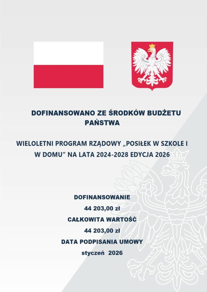 Informacja o dofinansowaniu programu „Posiłek w szkole i w domu” – edycja 2026 z budżetu państwa w wysokości 44 203 zł.